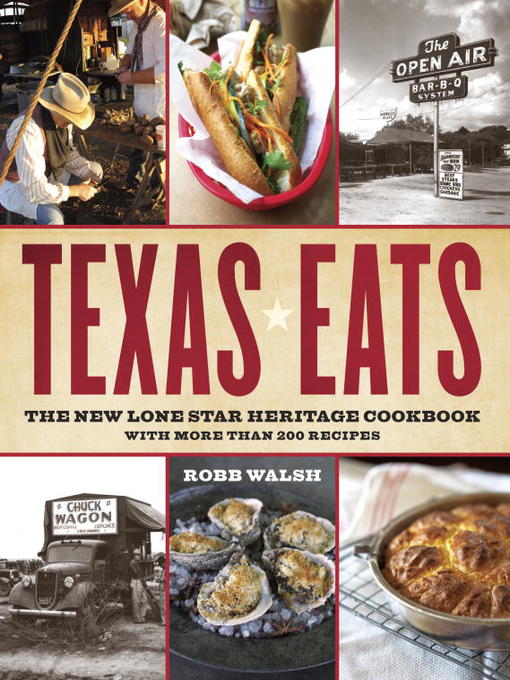 Title details for Texas Eats by Robb Walsh - Wait list